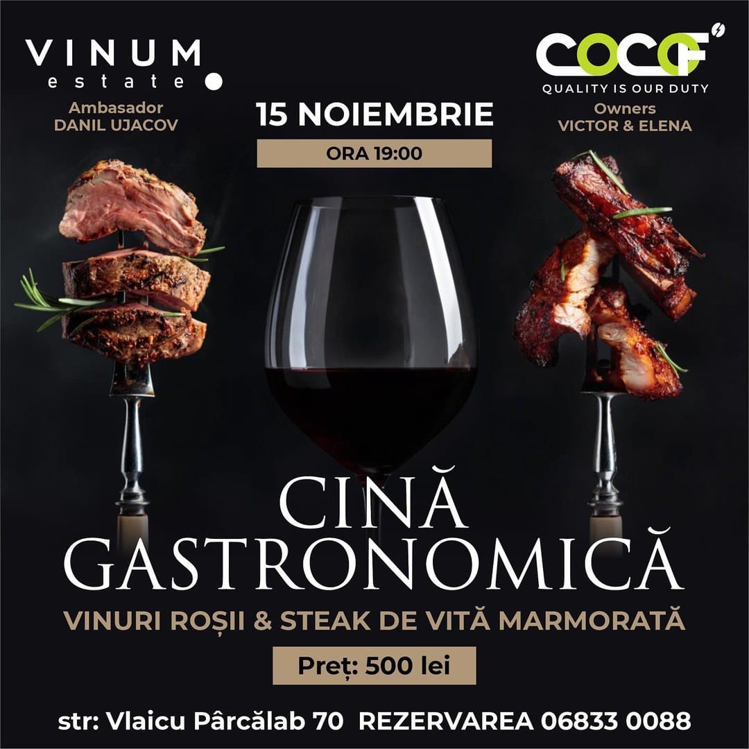 15 noiembrie, 19:00 // Cină gastronomică: Vinuri roșii & steak